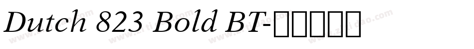Dutch 823 Bold BT字体转换
